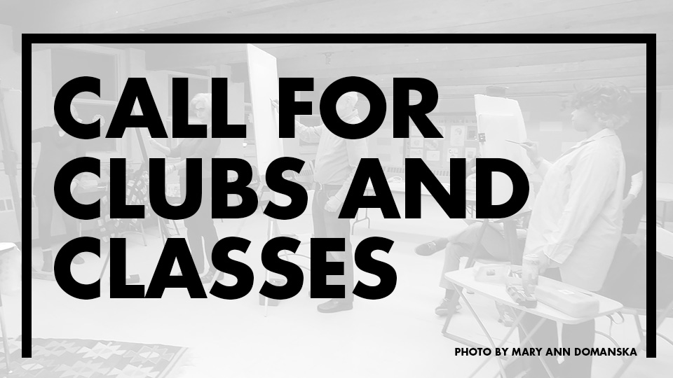 Call for Clubs and Classes